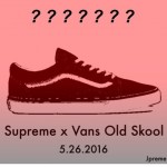 【速報 5月28日発売】Supreme x Vans Old Skool “Iridescent” Pack【ｼｭﾌﾟﾘｰﾑxﾊﾞﾝｽﾞ ｵｰﾙﾄﾞｽｸｰﾙ】
