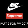 【ﾘｰｸ】Supreme x Nike 2017FW ｺﾗﾎﾞ再び!!? 【ｼｭﾌﾟﾘｰﾑ ﾅｲｷ】